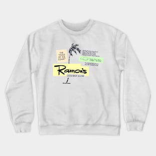 Ramon's Restaurant Crewneck Sweatshirt